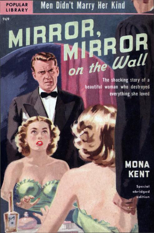 Mirror, Mirror on the Wall [1950] by Mona Kent