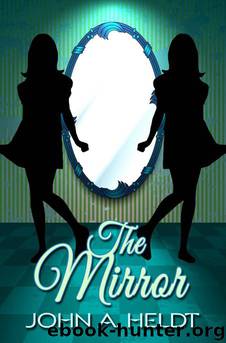 Mirror, The by Heldt John A