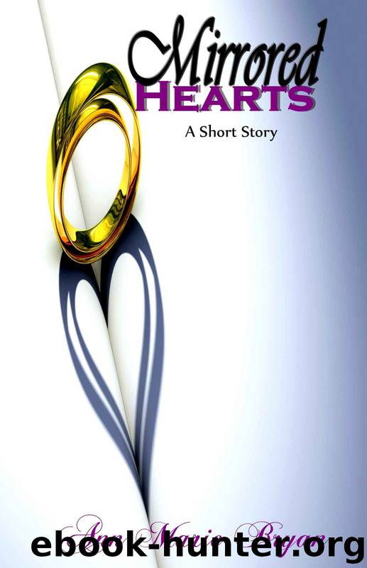 Mirrored Hearts by Ann Marie Bryan