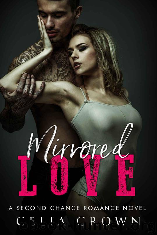 Mirrored Love by Crown Celia