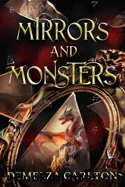 Mirrors and Monsters by Demelza Carlton