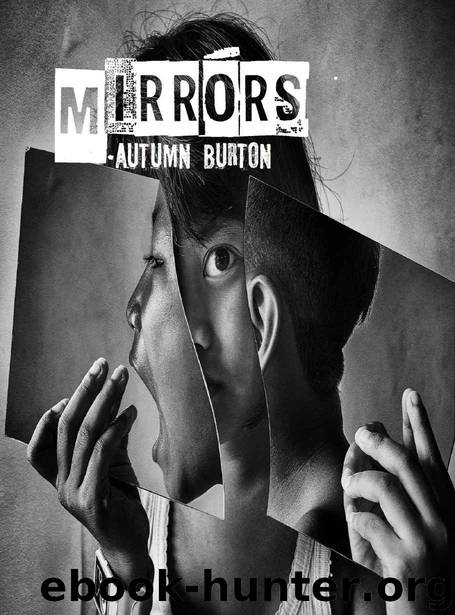 Mirrors by Autumn Burton