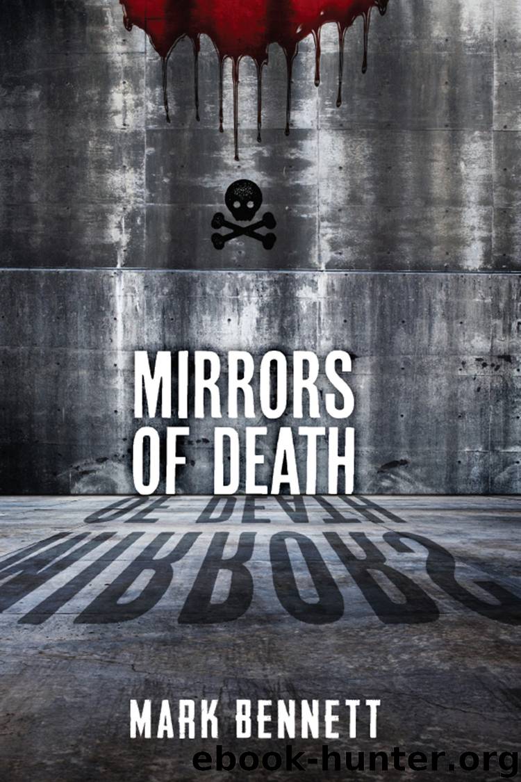 Mirrors of Death by Mark Bennett