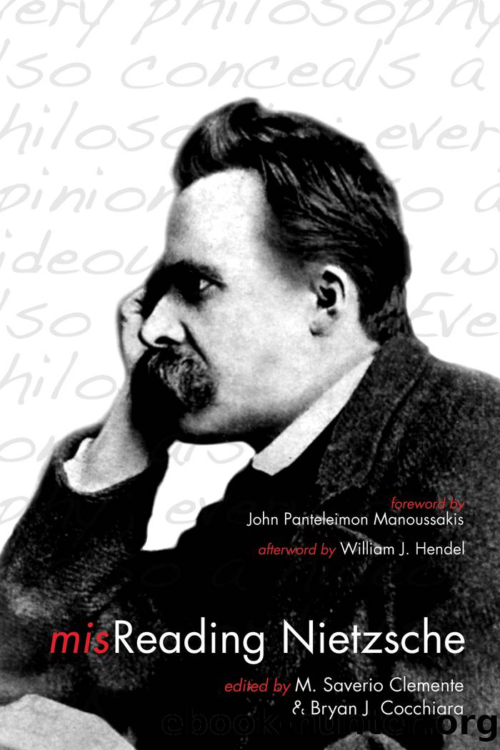 MisReading Nietzsche by Clemente M. Saverio Cocchiara Bryan J