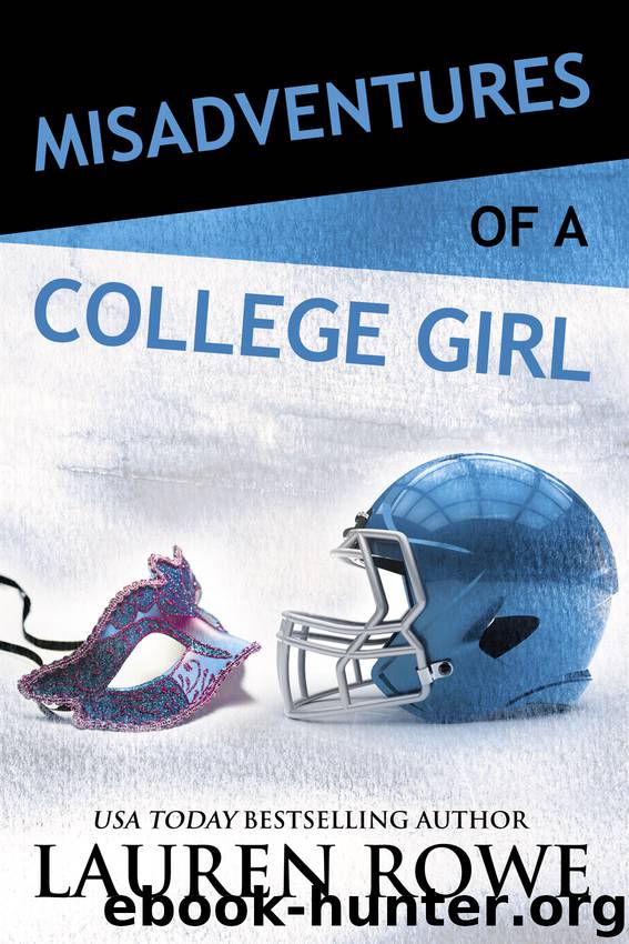 Misadventures of a College Girl by Lauren Rowe