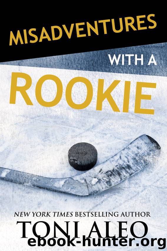 Misadventures of a Rookie by Toni Aleo