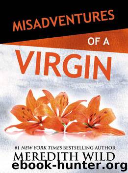 Misadventures of a Virgin by Meredith Wild