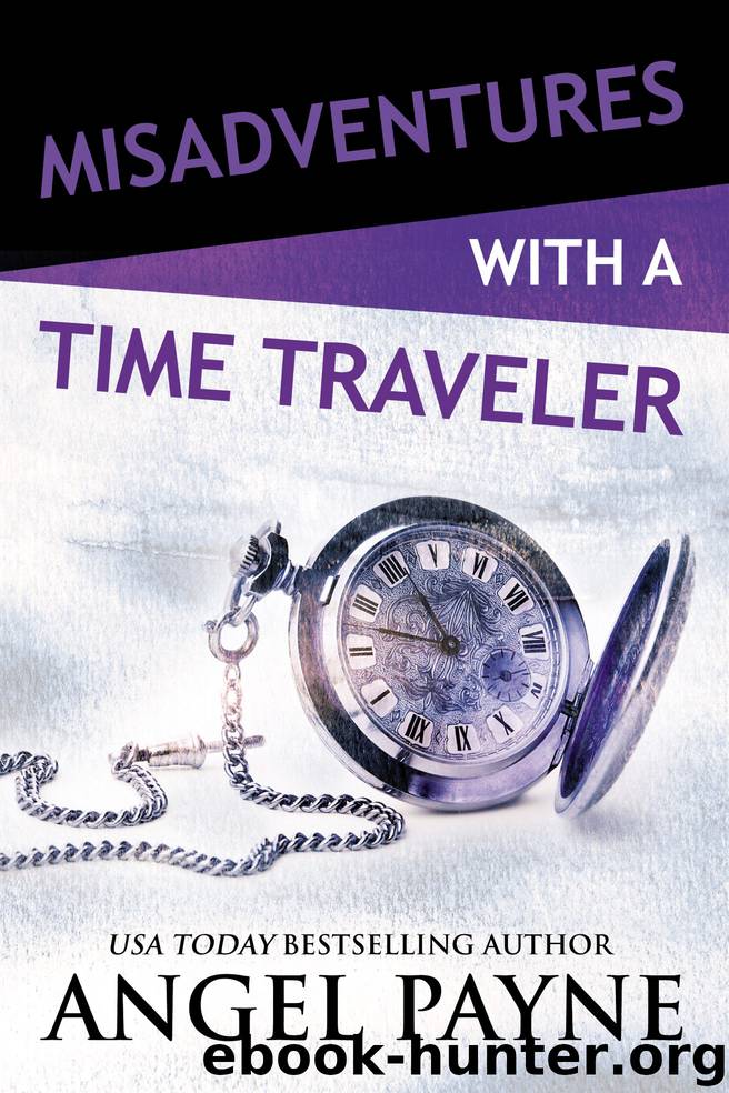 Misadventures with a Time Traveler by Angel Payne