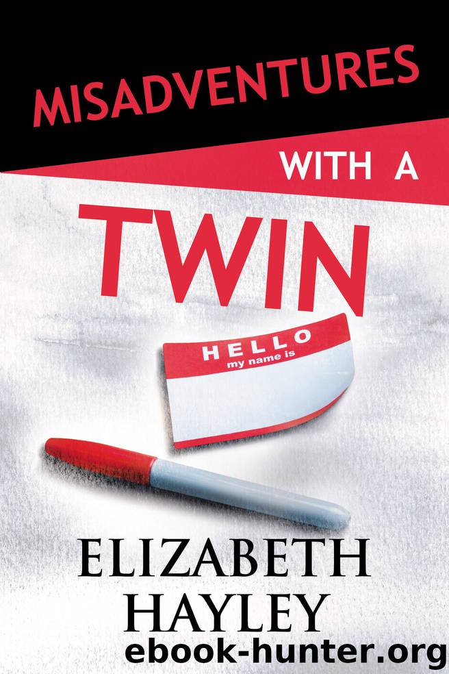 Misadventures with a Twin by Elizabeth Hayley