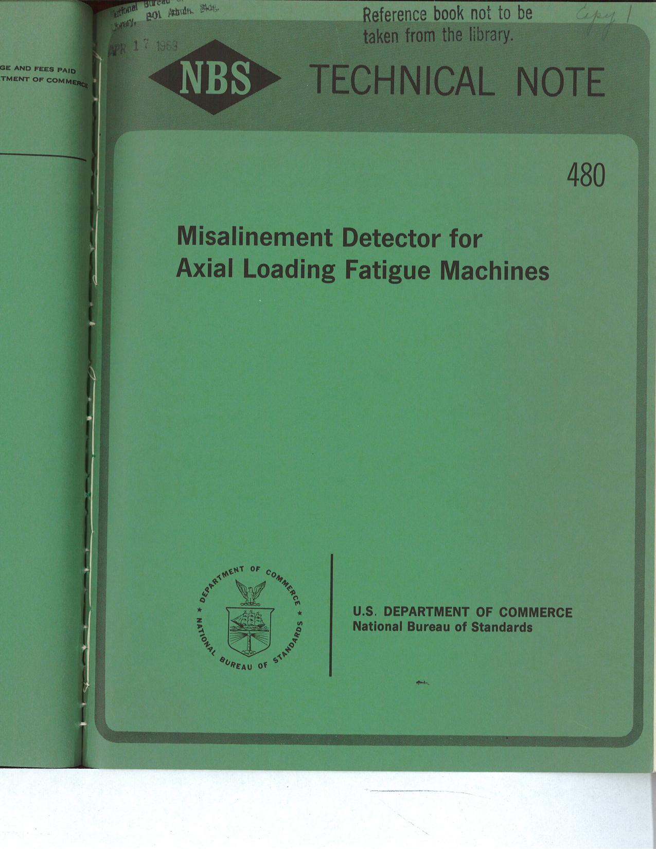 Misalinement Detector for Axial Loading Fatigue Machines by Donald C. Robinson