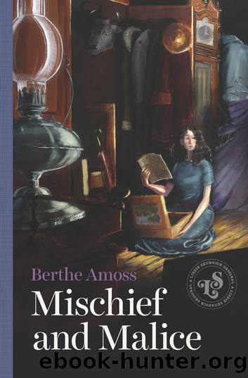 Mischief and Malice by Berthe Amoss