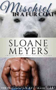 Mischief in a Fur Coat by Sloane Meyers