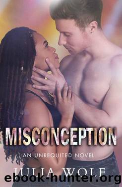 Misconception: A Rock Star Romance (Unrequited Series Book 2) by Julia Wolf