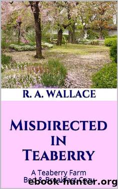 Misdirected in Teaberry by R. A. Wallace