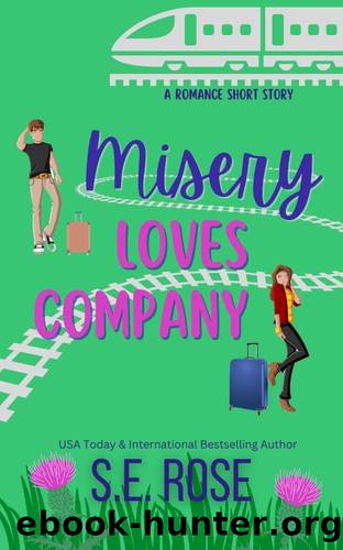 Misery Loves Company by S.E. Rose