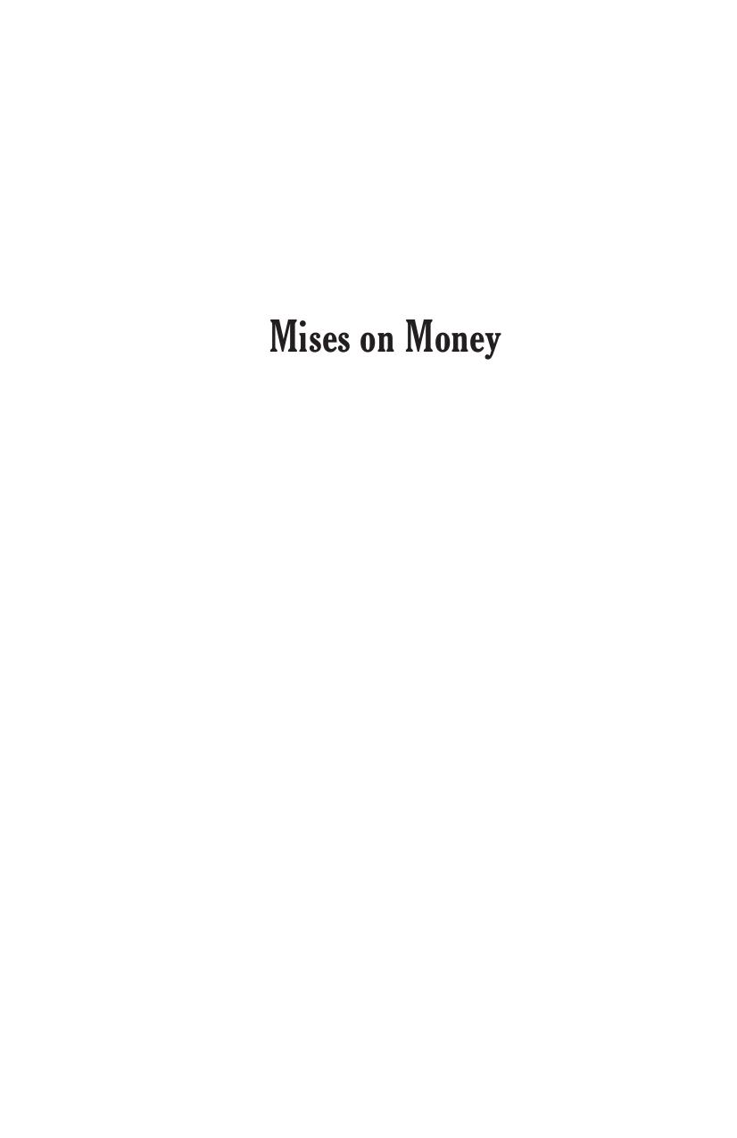 Mises on Money by Gary North