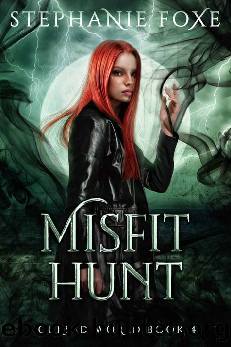 Misfit Hunt (Cursed World Book 4) by Stephanie Foxe
