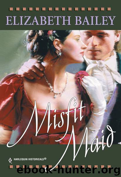 Misfit Maid by Elizabeth Bailey