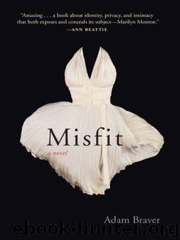 Misfit by Adam Braver