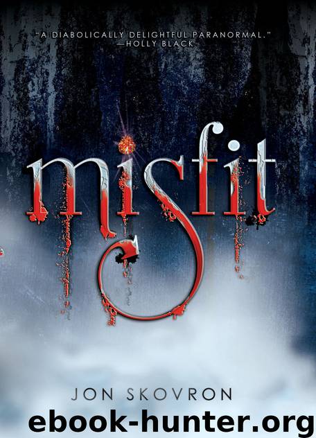 Misfit by Jon Skovron