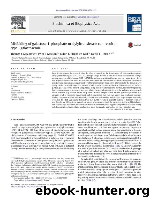 Misfolding of galactose 1-phosphate uridylyltransferase can result in type I galactosemia by Thomas J. McCorvie & Tyler J. Gleason & Judith L. Fridovich-Keil & David J. Timson