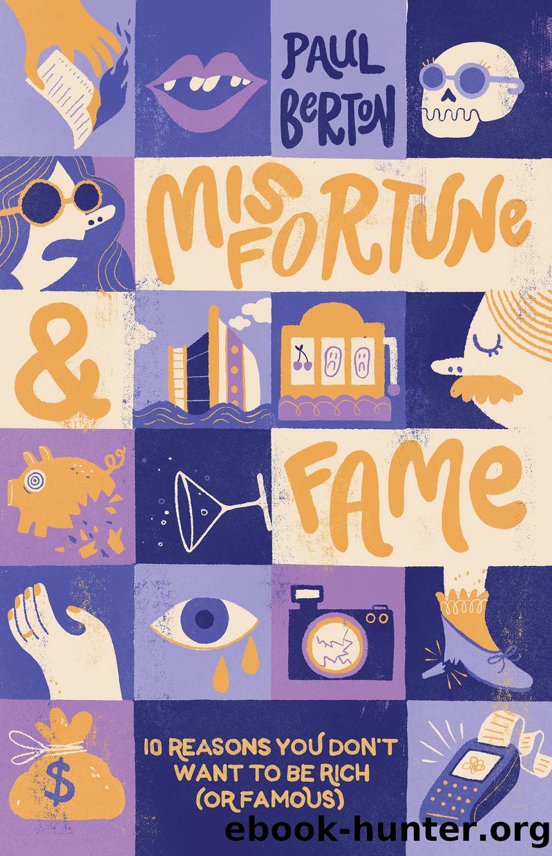 Misfortune and Fame by Paul Berton