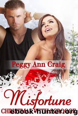 Misfortune: Christmas With Scrooge by Peggy Ann Craig