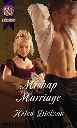 Mishap Marriage by Helen Dickson