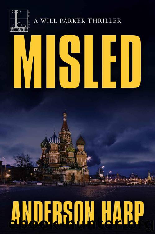 Misled (A Will Parker Thriller Book 4) by Anderson Harp