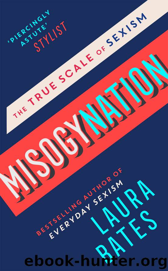 Misogynation by Laura Bates