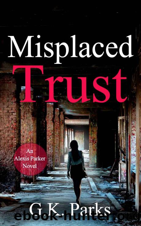 Misplaced Trust by G K Parks