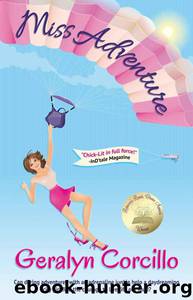 Miss Adventure by Geralyn Corcillo
