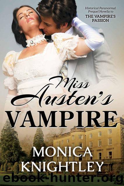 Miss Austen's Vampire by Monica Knightley
