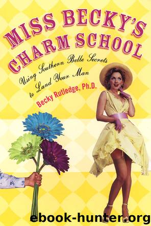 Miss Becky's Charm School by Becky Rutledge