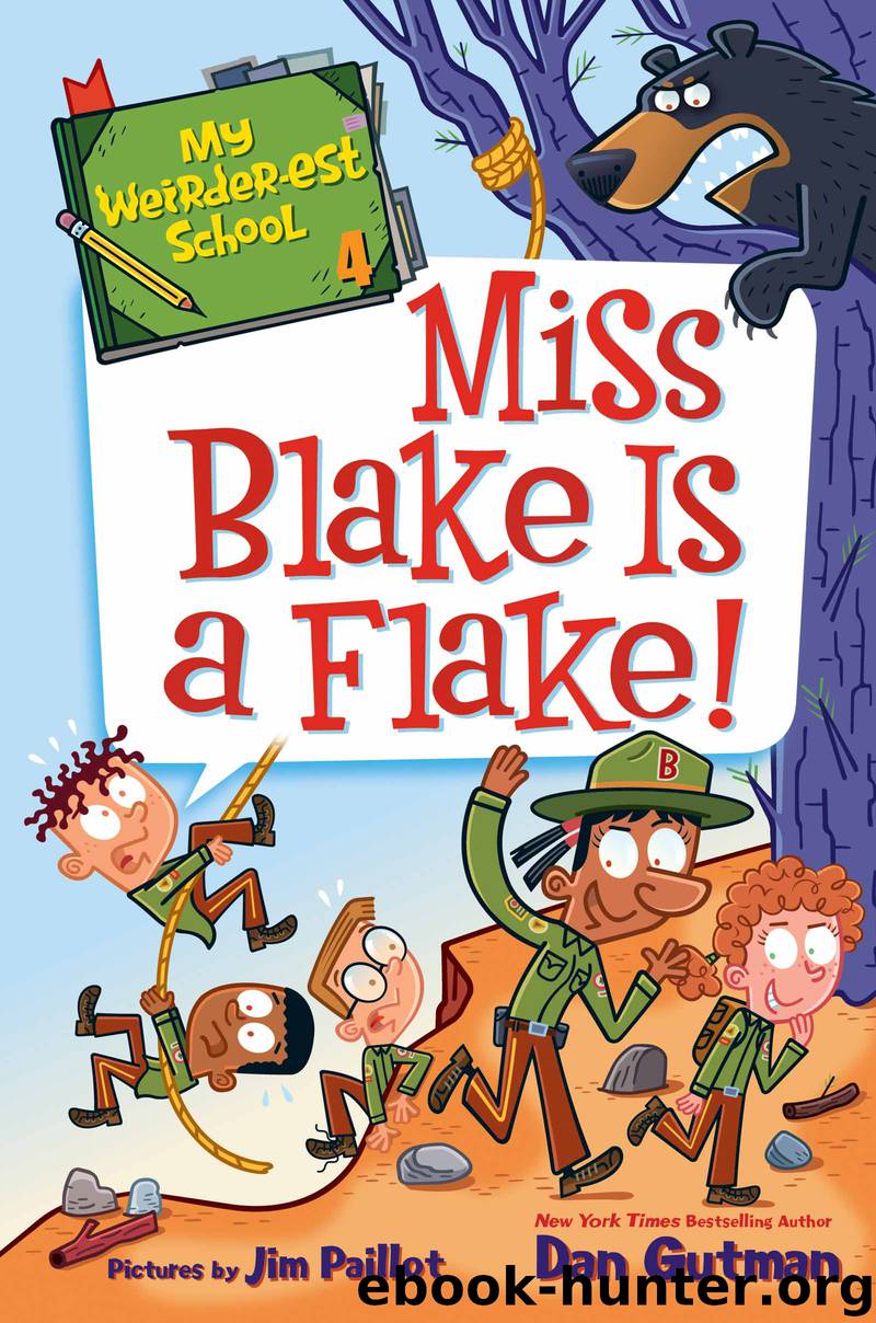 Miss Blake Is a Flake! by Dan Gutman