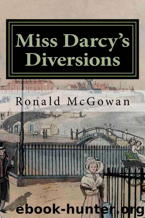 Miss Darcy's Diversions by Ronald McGowan