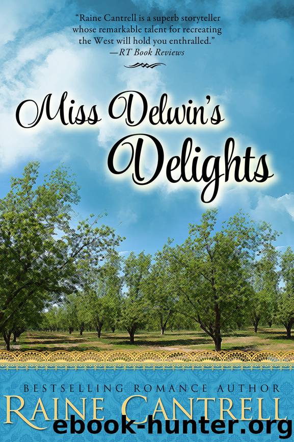 Miss Delwin's Delights by Raine Cantrell