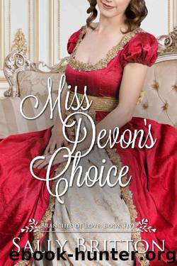 Miss Devon's Choice: A Sweet Regency Romance (Branches of Love Book 5) by Sally Britton