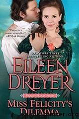 Miss Felicity’s Dilemma by Eileen Dreyer