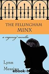 Miss Fellingham's Rebellion by Lynn Messina