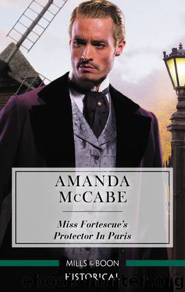 Miss Fortescue's Protector in Paris by Amanda McCabe