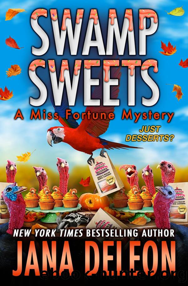 Miss Fortune 21 - Swamp Sweets by Jana Deleon