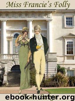 Miss Francie's Folly by Fran Baker