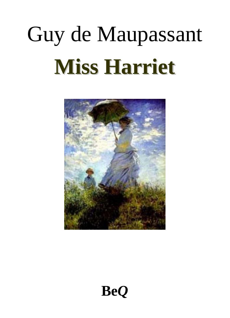 Miss Harriet by Guy de Maupassant