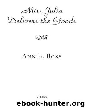 Miss Julia Delivers the Goods by Ann B. Ross