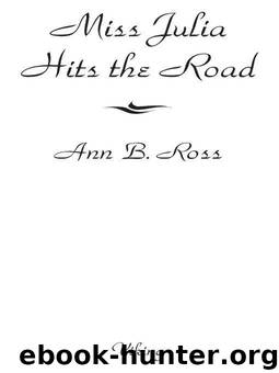 Miss Julia Hits the Road by Ann B. Ross