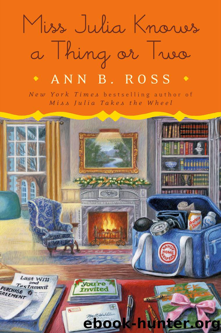 Miss Julia Knows a Thing or Two by Ann B. Ross