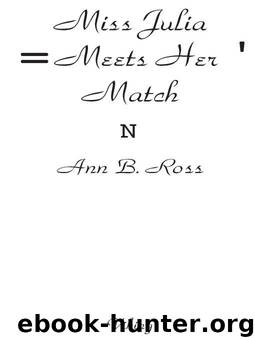 Miss Julia Meets Her Match by Ross Ann B