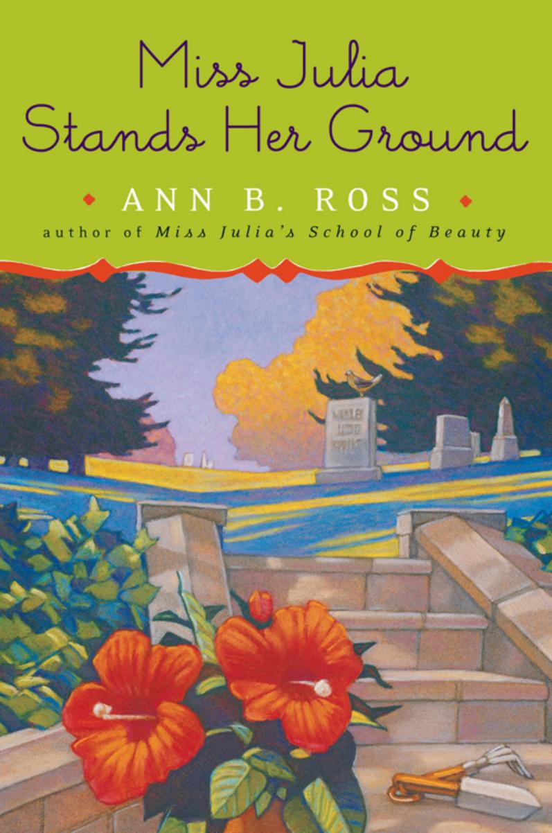 Miss Julia Stands Her Ground by Ann B. Ross