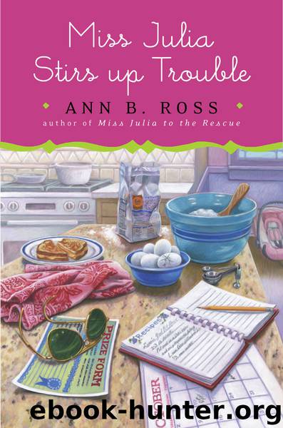 Miss Julia Stirs Up Trouble: A Novel by Ann B. Ross